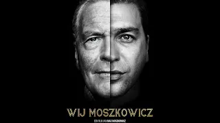 WE MOSZKOWICZ/ WIJ MOSZKOWICZ DOCUMENTARY (2016) ENGLISHsubs #MaxMoszkowicz #Moszkowicz #Documentary