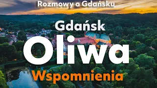 Gdańsk Oliwa. Wspomnienia mieszkańców.