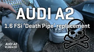 Today, I tackle the A2 1.6 FSi 'Death Pipe' - Can it be done?