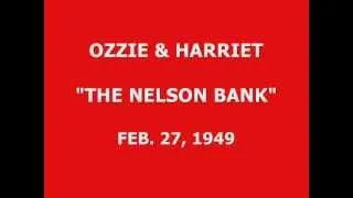 OZZIE & HARRIET -- "THE NELSON BANK" (2-27-49)