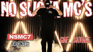 GAF Savage - No Sucka MC's (NSMC7 contest)