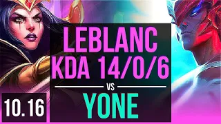 LEBLANC vs YONE (MID) | 1.8M mastery points, KDA 14/0/6, Rank 14 LeBlanc | TR Grandmaster | v10.16
