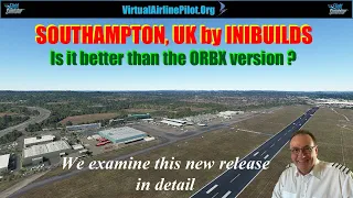 [MSFS2020] | SOUTHAMPTON AIRPORT (EGHI) BY INIBUILDS | HOW GOOD IS IT ?   IS IT BETTER THAN ORBX ?