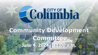 Community Development Committee | June 4, 2024