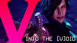 DMC5 V Combo Video: Into the [V]oid