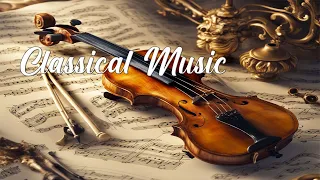 Classical Music for Positive Morning | Happy, Uplifting, Relaxing | 1hour