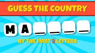 Guess The Countries By First 2 Letters | Country Quiz! Easy, Medium, Hard, Impossible