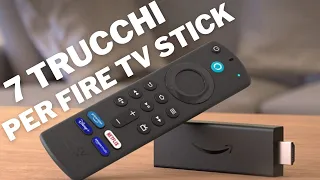 7 TRUCCHI E FUNZIONI NASCOSTE PER FIRE TV STICK