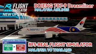 MALAYSIA TOTHAILAND || B787-9 || MALAYSIA AIRLINES || RFS-REAL FLIGHT SIMULATOR || FHD