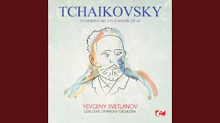 Symphony No. 5 in E Minor, Op. 64: IV. Finale