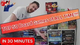 My TOP 50 Board Games of ALL TIME!