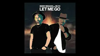 Benny Benassi x Ne-Yo - Let Me Go