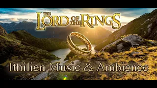 Lord of the Rings | Ithilien Music & Ambience | 4 Hours