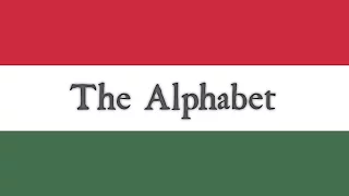 The Hungarian Alphabet - Learn Hungarian with Oliver!