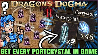 Dragon's Dogma 2 - How to Get ALL Portcrystals in Game FAST - INFINITE Teleport Portcrystal Guide!