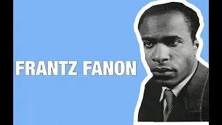 THREE MINUTE THOUGHT: FRANTZ FANON ON VIOLENCE