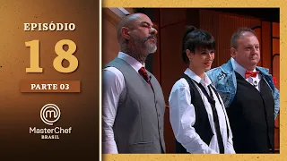 MASTERCHEF BRASIL (02/11/2021) | PARTE 3 | EP 18 | TEMP 08