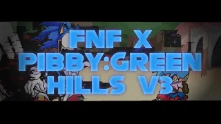 FNF X PIBBY:Green Hills V3 Concept|Song By @JPRxml