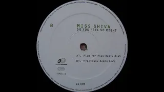 Miss Shiva - Do You Feel So Right (Plug N Play Remix)-2000