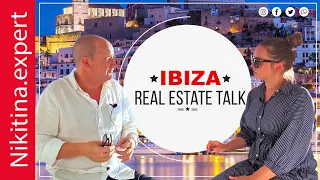 Ibiza real estate talks | how to buy property in Ibiza