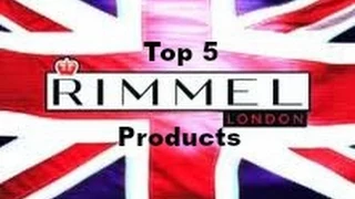 Top 5 Rimmel Products
