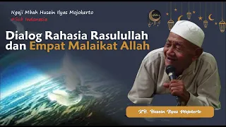 Mbah Husein Ilyas Kisahkan Ketika Empat Malaikat Menemui Rasulullah | Bangkit TV