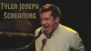 Just Tyler Joseph screaming