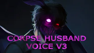 Corpse Husband Voice V3 - Subliminal & Binaural - Energy Charged