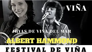 Albert Hammond - It never rains in southern California /JOYAS DEL FESTIVAL DE VIÑA DEL MAR #VIÑA
