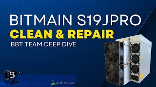 Bitmain S19JPro Clean and Repair