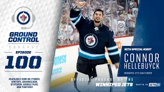 GROUND CONTROL: Episode 100 (Connor Hellebuyck)