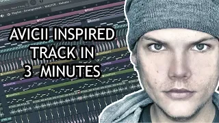 HOW TO MAKE "AVICII" STYLE MUSIC IN 3 MINUTES [FL STUDIO]