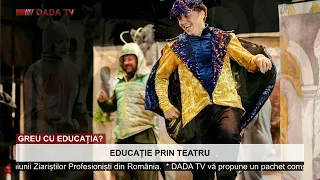 DADA TV Greu cu educația? - Educație prin teatru