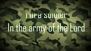 I'm a soldier in the Army of The Lord //VBS LYRICS//