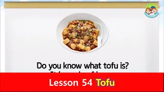 Reading for Kids | 80 Foods | Unit 54 | Tofu