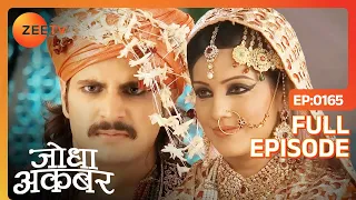 Jodha Akbar | Full Episode 164 | Jodha ने Benazir को दी कृषणजी की photo | Zee TV