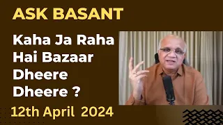 Kaha Ja Raha Hai Bazaar Dheere Dheere ?