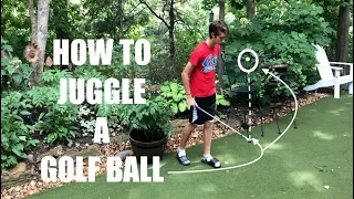 How To Juggle a Golf Ball