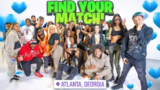 Find Your Match! | 12 boys & 12 Girls Atlanta! ❤️