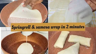 How to Make Samosa Sheets at Home in 2 MINUTES | No Rolling No Stress  Samosa and Spring Roll Sheets