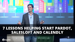 7 Lessons Helping Start Pardot, SalesLoft, and Calendly