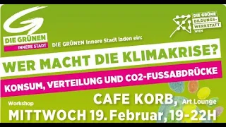 Wer macht die Klimakrise ein Workshop der Grünen in Wien zum CO2 Problem