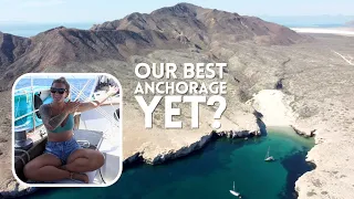 BEST ANCHORAGE IN THE SEA OF CORTEZ?! | Baja California | Ep 77