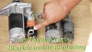 Replacing E starter motor for my Toyota Yaris, change starter for the 07 Yaris @ishmotorparts
