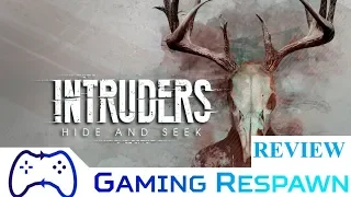 Intruders: Hide and Seek Review - Gaming Respawn