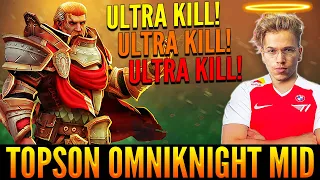 TOPSON WIth Rare OMNIKNIGHT Pick For Mid Lane + AME as His Carry | 3 ULTRA KILLS With Omni!!! Dota 2