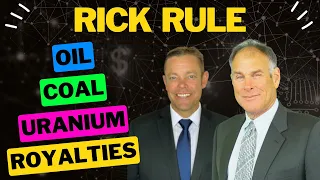 Rick Rule - Oil, Coal, Uranium, & Royalties