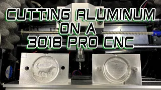 Cutting Aluminum Molds on my 3018 Pro CNC Machine.