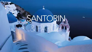 Santorin & Paros