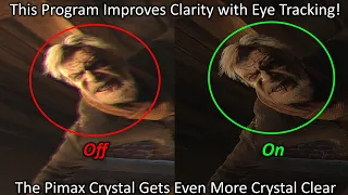 Eye Tracking Brings Better Sharpness & Chromatic Aberration to the Pimax Crystal | Almalence Review